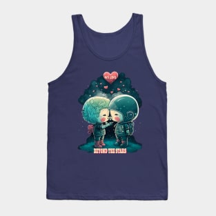 My Love Beyond The Stars | valentines day Tank Top